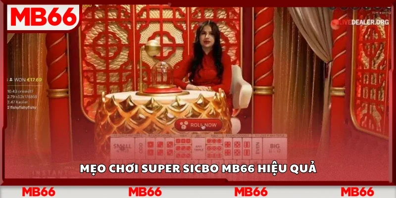 Một số mẹo chơi Super Sicbo Mb66 hiệu quả