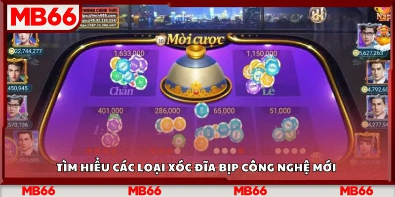 Tìm hiểu các loại xóc đĩa bịp công nghệ mới 